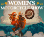 Build Like a Girl: Women’s Motorcycle Show 2023!