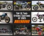 Top 10: Best Two-Stroke Customs of 2025